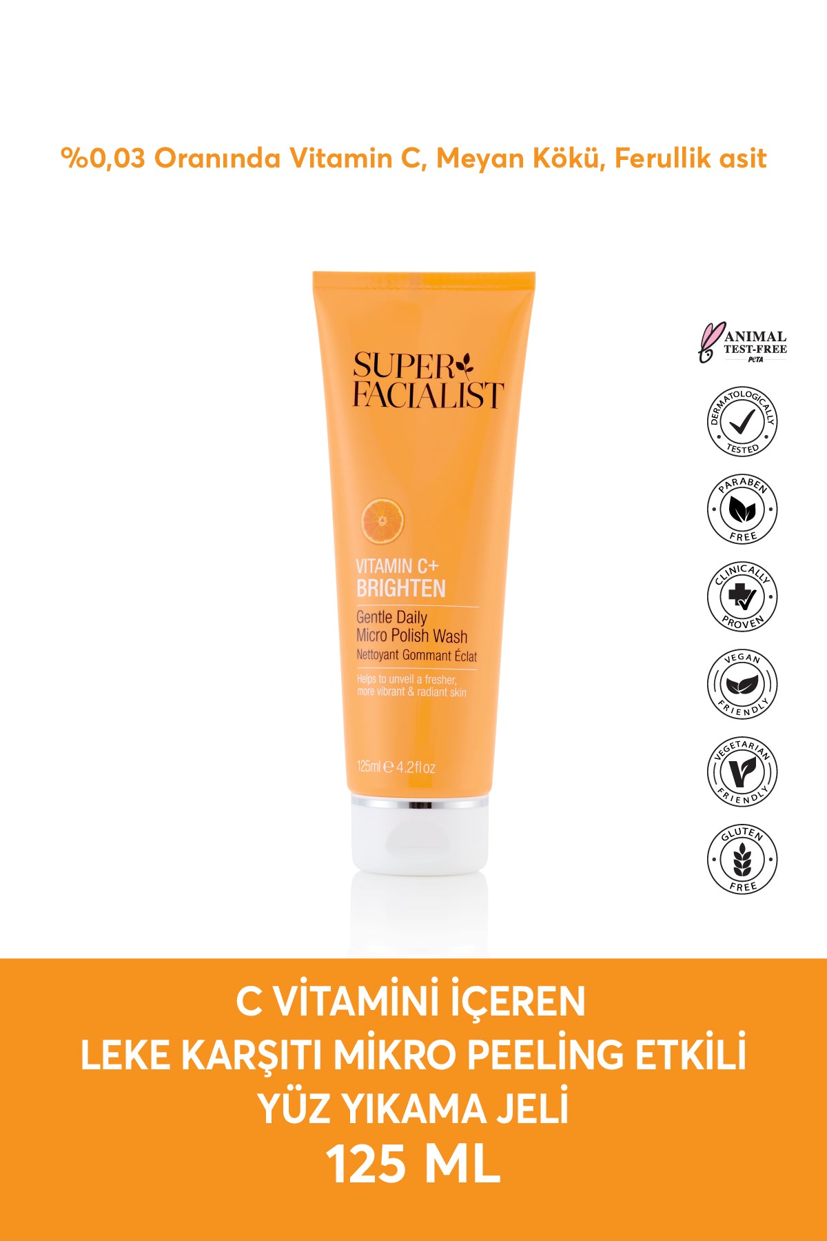 Super Facialist C Vitamini İçeren Leke Karşıtı Mikro Peeling Etkili Yüz Yıkama Jeli 125 ML